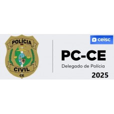 PC CE - DELEGADO CEARÁ (CEISC 2025) PC CE - DELEGADO CEARÁ (CEISC 2025)